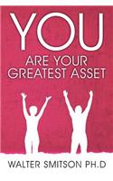 You Are Your Greatest Asset