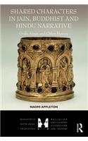 Shared Characters in Jain, Buddhist and Hindu Narrative