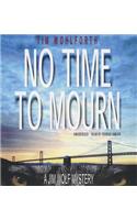 No Time to Mourn