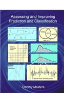 Assessing and Improving Prediction and Classification