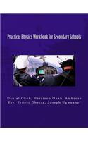 Practical Physics Workbook for Secondary Schools