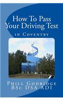 How to Pass Your Driving Test in Coventry
