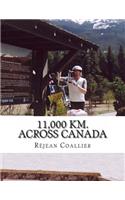 11,000 Km. Across Canada