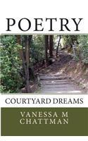 Poetry: Courtyard Dreams