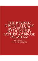 Revised Divine Liturgy According to Our Holy Father Ambrose of Milan