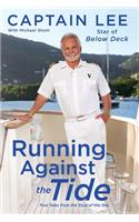 Running Against the Tide
