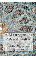 Le Mahdi, ou la Fin du Temps