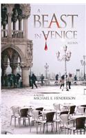 A Beast in Venice (Redux)