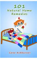 101 Natural Home Remedies