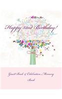 Happy 52nd Birthday!: Guest Book & Celebration Memory Book