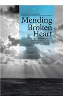 Mending of a Broken Heart