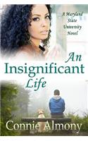 Insignificant Life