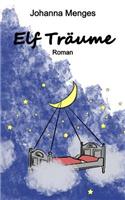 Elf Traume