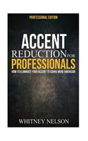 Accent Reduction For Professionals
