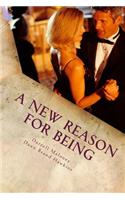 New Reason For Being