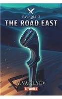 The Road East