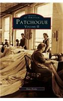 Patchogue Volume II: (English)