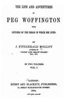Life and Adventures of Peg Woffington - Vol. I