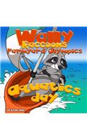 Wally Raccoons Farmyard Olympics Aquatics Day