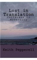 Lost in Translation: Jefferson to Modernity