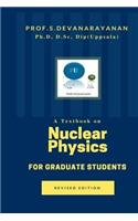 Text Book on Nuclear Physics for Graduate Students: Nuclear Physics