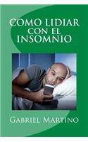 Como Lidiar Con El Insomnio: (4 Medicina Cotidiana)