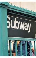 NYC Subway: 150 page lined 6? x 9? notebook/diary/journal