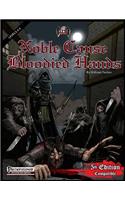 Noble Cause, Bloodied Hands (PF/5E Adventure)