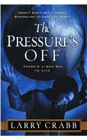The Pressure's Off