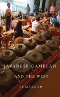 Javanese Gamelan and the West