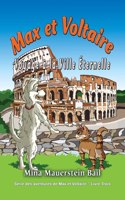 Max et Voltaire Voyage à la Ville Éternelle