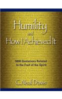 Humility and How I Acheived It