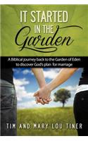 It Started in the Garden