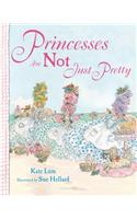 Princesses Are Not Just Pretty