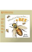 A Bee?