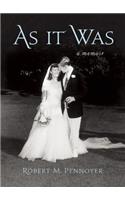 As It Was: A Memoir