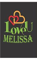 I Love You Melissa