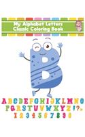 My Alphabet Letters Classic Coloring Book