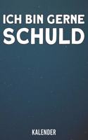 Ich bin gerne Schuld