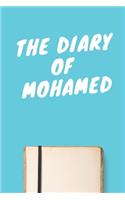 The Diary Of Mohamed Boys A beautiful personalized: Lined Notebook / Journal Gift, 120 Pages, 6 x 9 inches, Personal Diary, Personalized Journal, Customized Journal, The Diary of, First names, Diary t