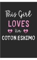 This Girl Loves Her Coton Eskimo