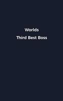Worlds Third Best Boss