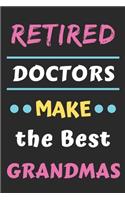 Retired Doctors Make the Best Grandmas