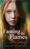 Fanning the Flames