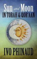 Sun and Moon in Torah & Qor'aan