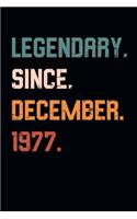 Blank Lined Journal, Notebook, Diary, Planner - Legendary Since December 1977 - 42nd Birthday Gift For 42 Years Old Men and Women born in December: Medium College-Ruled Journey Diary, 110 page, Lined, 6x9 (15.2 x 22.9 cm)