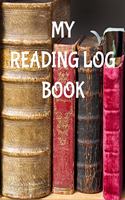 My Reading Log Book: 8" x 10" Book Lover's Reading Journal Gift With Custom Interior & Table of Contents (120 Pages)