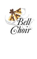 Bell Choir Beautiful Design 120 Page Notebook Lined Journal for Bell Choir Members