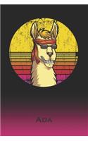 Ada: Llama Journal - Custom First Name Personal Writing Logbook - Letter A Classic Alpaca Old-Fashioned Nostalgic Sunset Cover - Daily Journaling for Jou