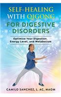Self-Healing with Qigong for Digestive Disorders